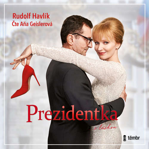 Audiokniha Prezidentka - Rudolf Havlík - Aňa Geislerová