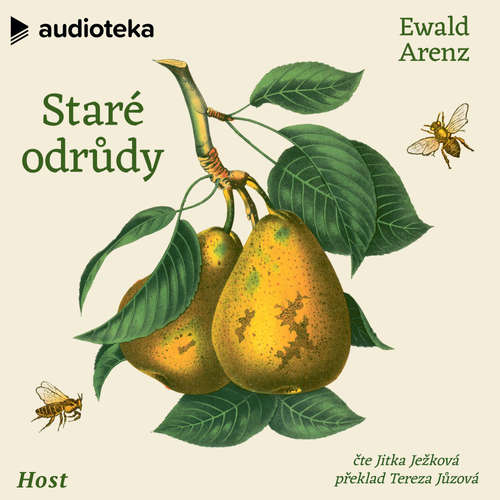 Audiokniha Staré odrůdy - Ewald Arenz - Jitka Ježková