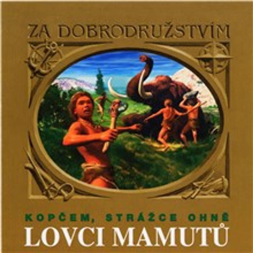 Obal audioknihy Lovci mamutů - Kopčem, strážce ohně