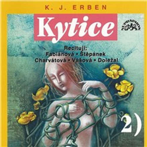 Audiokniha Kytice II - Karel Jaromír Erben - Miroslav Doležal Audiokniha Kytice II - Karel Jaromír Erben - Miroslav Doležal