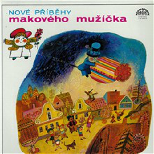 Nové příběhy Makového mužíčka