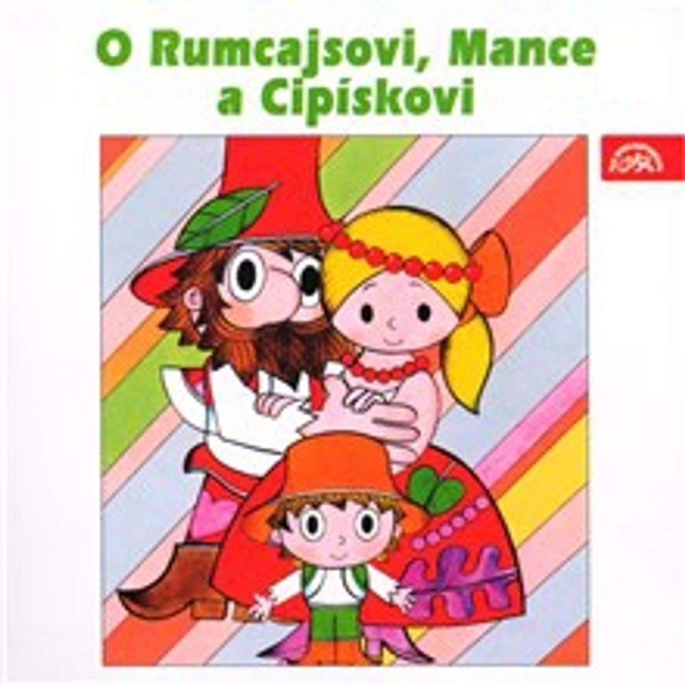 Obal audioknihy O Rumcajsovi, Mance a Cipískovi