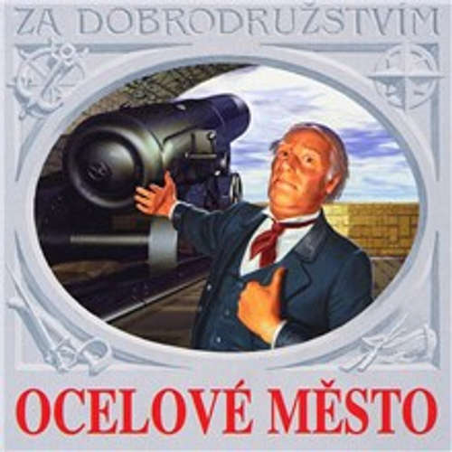 Audiokniha Ocelové město - Jules Verne - Svatopluk Beneš