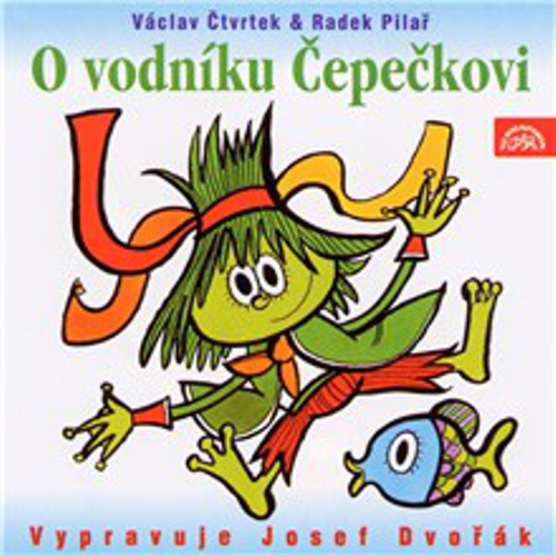 O vodníku Čepečkovi - Václav Čtvrtek (Audiokniha) O vodníku Čepečkovi - Václav Čtvrtek (Audiokniha)