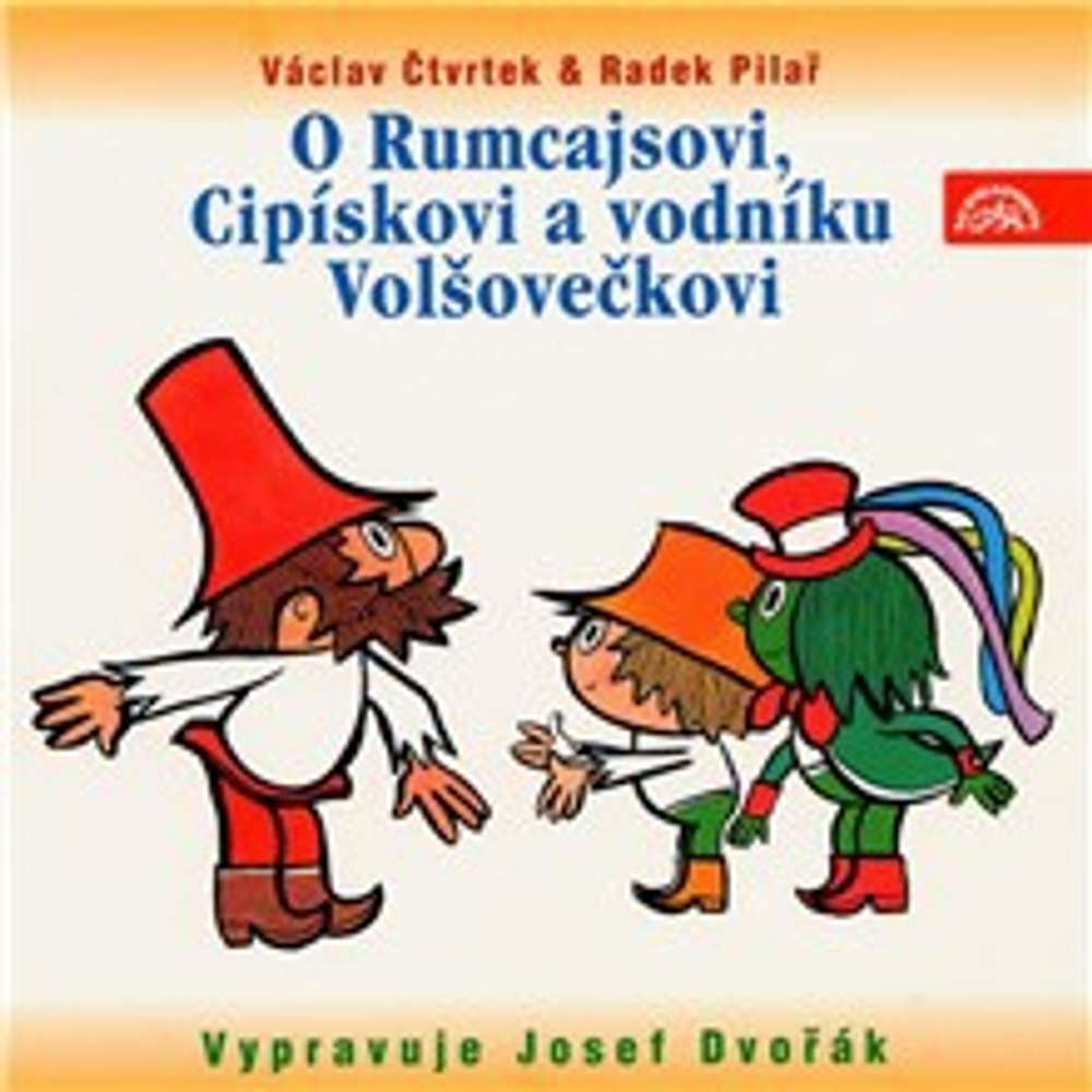 Obal audioknihy O Rumcajsovi, Cipískovi a vodníku Volšovečkovi