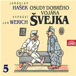 Audiokniha Osudy dobrého vojáka Švejka V. - Jaroslav Hašek - Jan Werich