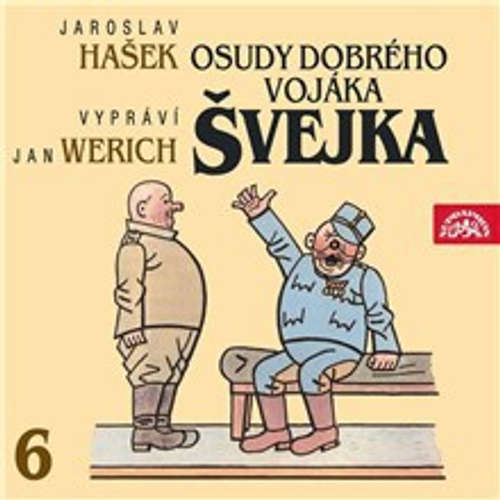 Audiokniha Osudy dobrého vojáka Švejka VI. - Jaroslav Hašek - Jan Werich Audiokniha Osudy dobrého vojáka Švejka VI. - Jaroslav Hašek - Jan Werich
