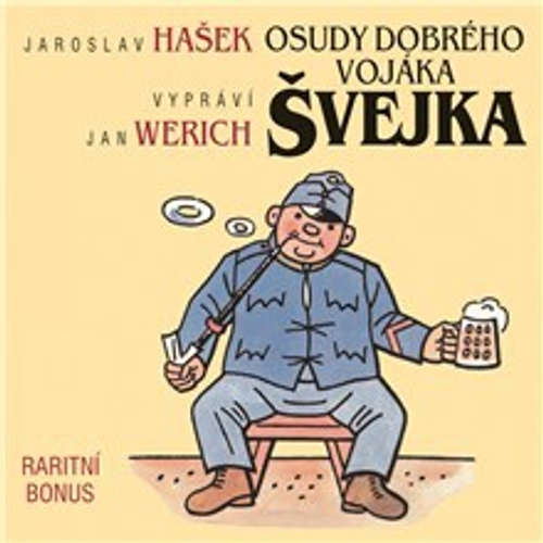 Audiokniha Osudy dobrého vojáka Švejka (raritní bonus ke 12-dílnému kompletu) - Jaroslav Hašek - Vlastimil Brodský Audiokniha Osudy dobrého vojáka Švejka (raritní bonus ke 12-dílnému kompletu) - Jaroslav Hašek - Vlastimil Brodský