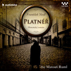 Audiokniha Platnéř - František Niedl - Matouš Ruml