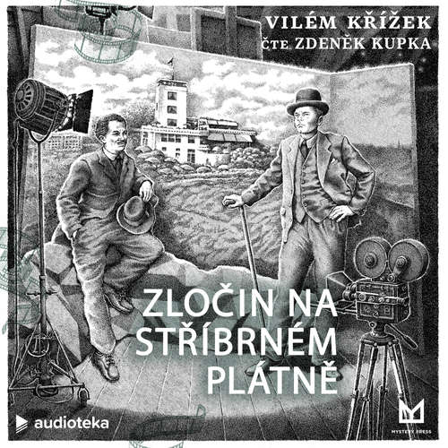 Audiokniha Zločin na stříbrném plátně - Vilém Křížek - Zdeněk Kupka