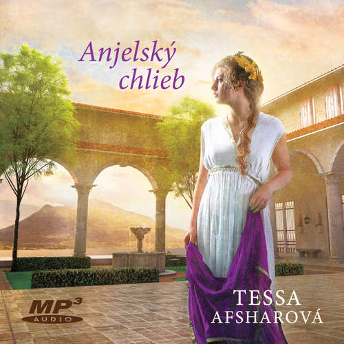 Audiokniha Anjelský chlieb - Tessa Afsharová - Helena Húsková Grečnerová
