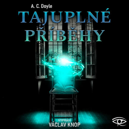 Audiokniha Tajuplné příběhy - Arthur Conan Doyle - Václav Knop