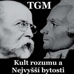 Audiokniha Kult rozumu a Nejvyšší bytosti - Tomáš Garrigue Masaryk - Vladimír Vokál