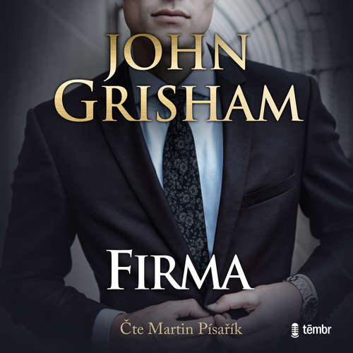 Audiokniha Firma – 2. vydání - John Grisham - Martin Písařík