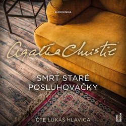 Audiokniha Smrt staré posluhovačky - Agatha Christie - Lukáš Hlavica