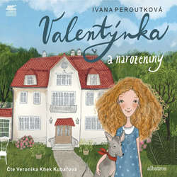 Audiokniha Valentýnka a narozeniny - Ivana Peroutková - Veronika Khek Kubařová