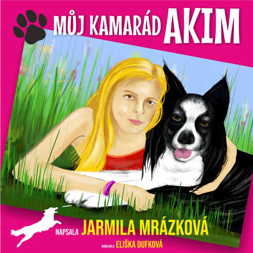 Audiokniha Můj kamarád Akim - Jarmila Mrázková - Eliška Dufková