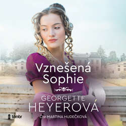 Audiokniha Vznešená Sophie - Georgette Heyer - Martina Hudečková