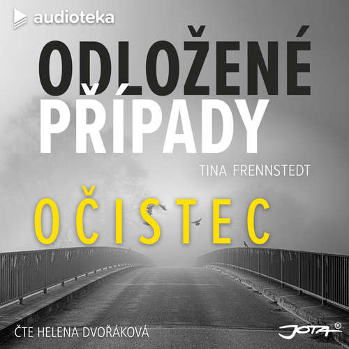 Audiokniha Odložené případy: Očistec - Tina Frennstedt - Helena Dvořáková