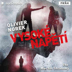 Audiokniha Vysoké napětí - Olivier Norek - Martin Stránský