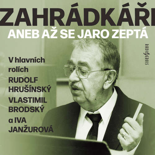 Audiokniha Zahrádkáři aneb Až se jaro zeptá - Michal Lázňovský - Rudolf Hrušínský