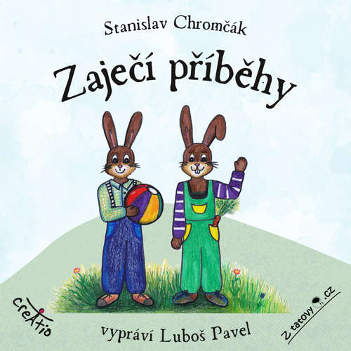 Audiokniha Zaječí příběhy - Stanislav Chromčák - Luboš Pavel