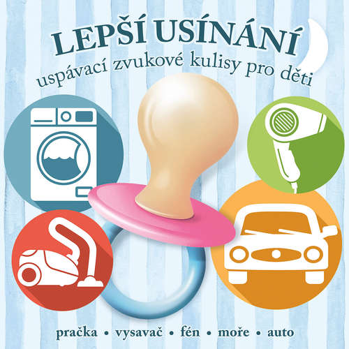Audiokniha Lepší usínání - uspávací zvukové kulisy pro děti - Neznámý - Neznámý