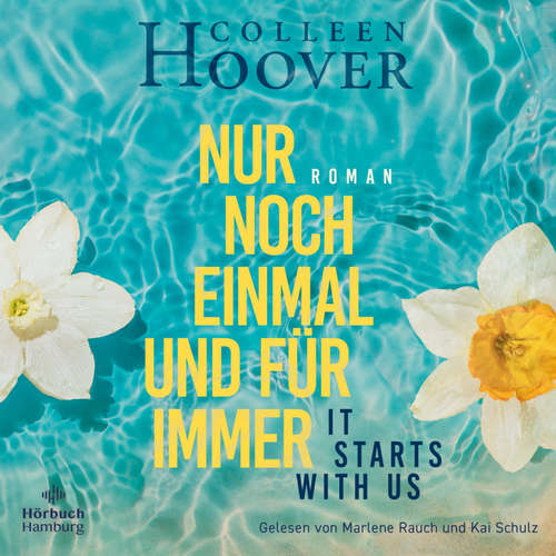 Hoerbuch Nur noch einmal und für immer (DE) - Colleen Hoover - Marlene Rauch