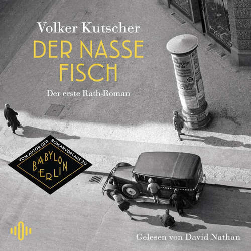 Hoerbuch Der nasse Fisch (DE) - Volker Kutscher - David Nathan
