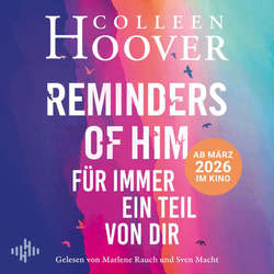 Hoerbuch Für immer ein Teil von dir (DE) - Colleen Hooverová - Marlene Rauch