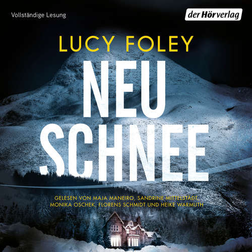 Hoerbuch Neuschnee (DE) - Lucy Foley - Florens Schmidt