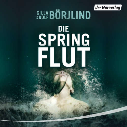 Hoerbuch Die Springflut (DE) - Rolf Börjlind - Achim Buch