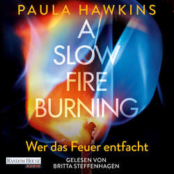 Hoerbuch A Slow Fire Burning (DE) - Paula Hawkins - Britta Steffenhagen