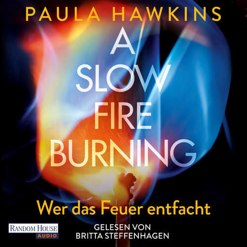 A Slow Fire Burning (DE) - Paula Hawkins