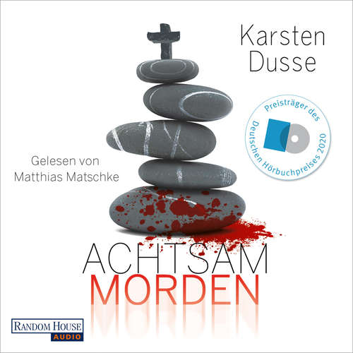 Hoerbuch Achtsam morden (DE) - Karsten Dusse - Matthias Matschke