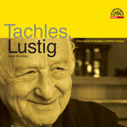 Audiokniha Tachles, Lustig - Karel Hvížďala - Karel Hvížďala
