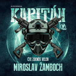 Audiokniha Kapitán - Miroslav Žamboch - Zdeněk Velen