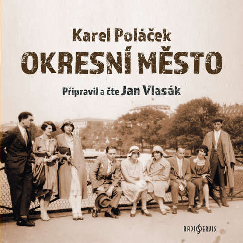 Audiokniha Okresní město - Karel Poláček - Jan Vlasák