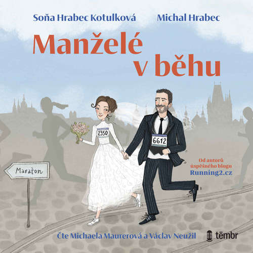 Audiokniha Manželé v běhu - Soňa Hrabec Kotulková - Michaela Maurerová