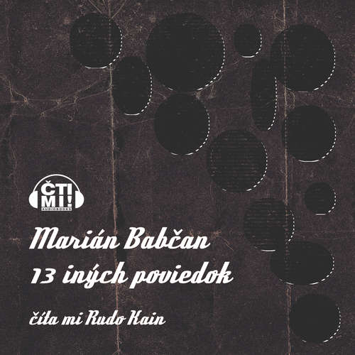 Audiokniha 13 iných poviedok - Marián Babčan - Rudo Kain