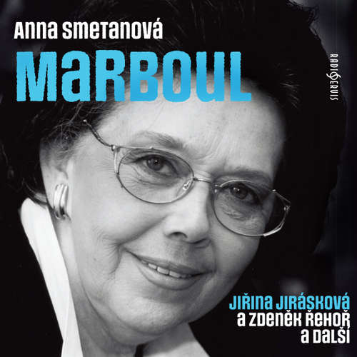 Audiokniha Marboul - Anna Smetanová - Jiřina Jirásková