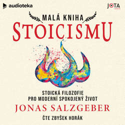 Audiokniha Malá kniha stoicismu - Jonas Salzgeber - Zbyšek Horák