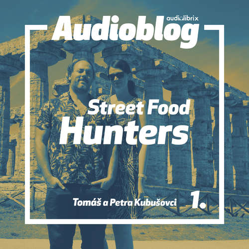 Audiokniha Street Food Hunters – Nepoznaný Bangladéš - Tomáš Kubuš - Vladimír Seman