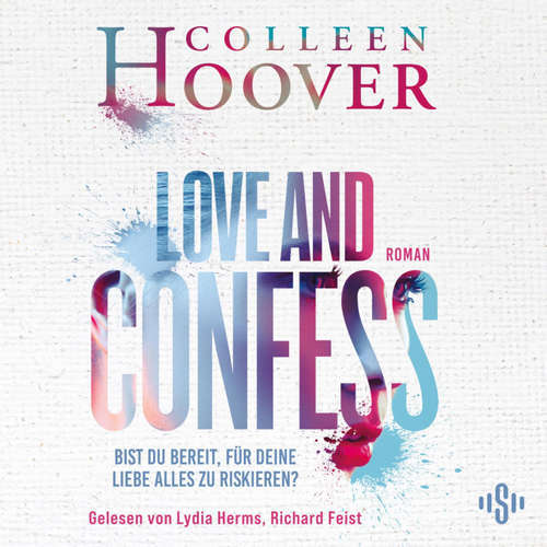 Hoerbuch Love and Confess (DE) - Colleen Hoover - Lydia Herms