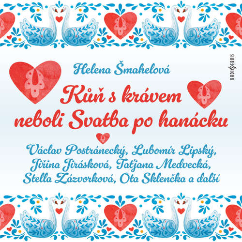 Audiokniha Kůň s krávem neboli Svatba po hanácku - Helena Šmahelová - Ota Sklenčka