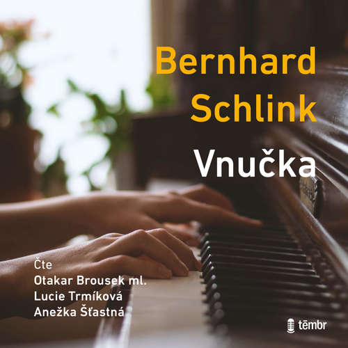 Audiokniha Vnučka - Bernhard Schlink - Lucie Trmíková