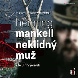 Audiokniha Neklidný muž - Henning Mankell - Jiří Vyorálek