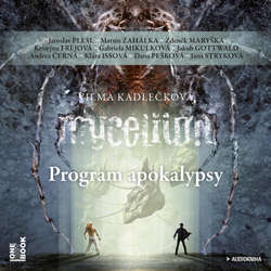 Audiokniha Mycelium VIII: Program apokalypsy - Vilma Kadlečková - Andrea Černá