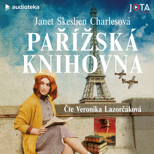 Audiokniha Pařížská knihovna - Janet Skeslien Charlesová - Veronika Lazorčáková