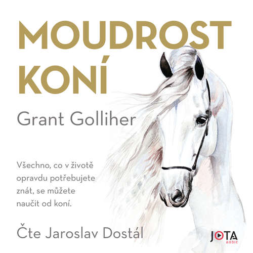 Audiokniha Moudrost koní - Grant Golliher - Jaroslav Dostál
